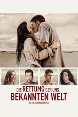 Poster de la película Die Rettung der uns bekannten Welt