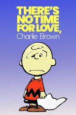 Poster de la película There's No Time for Love, Charlie Brown