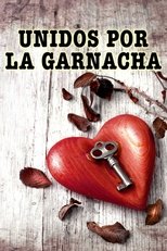 Poster de la película Unidos por la garnacha
