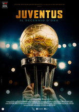 Poster de la película Juventus - Il decennio d'oro