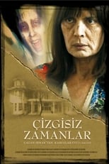 Poster de la película Kabuslar Evi: Çizgisiz Zamanlar