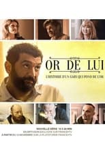 Poster de la serie Or de lui