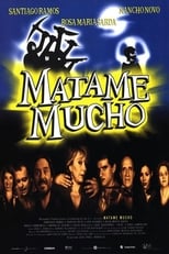 Poster de la película Mátame mucho