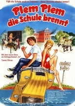 Poster de la película Plem, Plem – Die Schule brennt