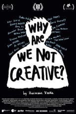 Poster de la película Why Are We (Not) Creative?