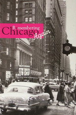 Poster de la película Remembering Chicago Again