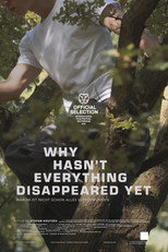 Poster de la película Why Hasn't Everything Disappeared Yet