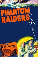 Poster de la película Phantom Raiders