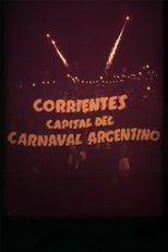 Poster de la película Corrientes, capital of the Argentine carnival