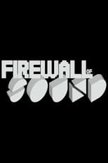Poster de la película Firewall of Sound