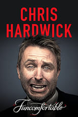 Poster de la película Chris Hardwick: Funcomfortable