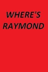 Poster de la serie Where's Raymond?
