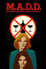 Poster de la película M.A.D.D.: Mothers Against Drunk Drivers