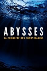 Poster de la película Abysses, la conquête des fonds marins