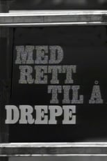 Poster de la película Med rett til å drepe