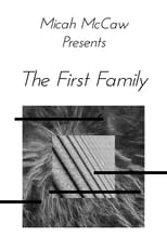 Poster de la película Micah McCaw: The First Family