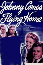 Poster de la película Johnny Comes Flying Home