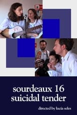 Poster de la película sourdeaux 16 suicidal tender