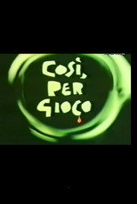 Poster de la película Così per Gioco