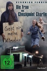 Poster de la serie Die Frau vom Checkpoint Charlie