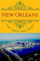 Poster de la película New Orleans: The First 300 Years