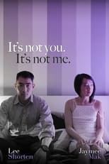 Poster de la película It's Not You, It's Not Me.