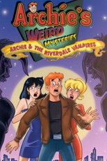 Poster de la película Archie's Weird Mysteries: Archie and the Riverdale Vampires