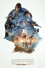 Poster de la película The Stories: The Making of 'Rogue One: A Star Wars Story'