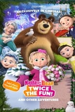 Poster de la película Masha and the Bear: Twice the Fun