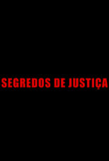 Segredos de Justiça