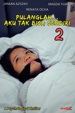 Poster de la película Pulanglah... Aku Tak Bisa Sendiri 2