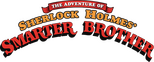 Logo The Adventure of Sherlock Holmes' Smarter Brother