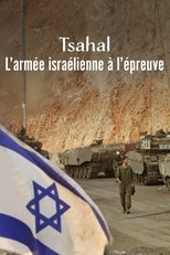 Poster de la película Tsahal, l’armée israélienne à l’épreuve