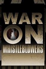 Poster de la película War on Whistleblowers: Free Press and the National Security State