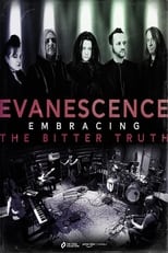 Poster de la película Evanescence: Embracing the Bitter Truth