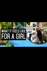 Poster de la película What It Feels Like For A Girl