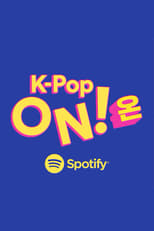 Poster de la serie K-Pop ON! Spotify