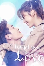 Poster de la serie Forget You Remember Love