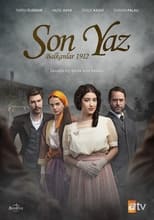 Poster de la serie Son Yaz: Balkanlar 1912