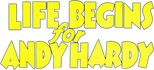 Logo Life Begins for Andy Hardy