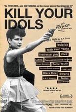 Poster de la película Kill Your Idols