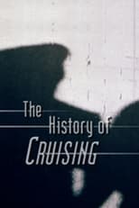 Poster de la película The History of 'Cruising'