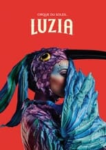 Poster de la película Cirque du Soleil: Luzia