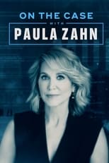 Poster de la serie On the Case with Paula Zahn