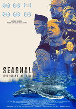 Poster de la película SEAGNAL: The Ocean's Last Call