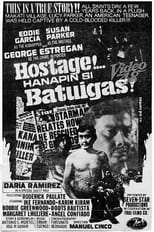 Poster de la película Hostage... Hanapin si Batuigas!