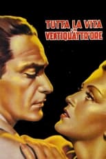 Poster de la película Tutta la vita in ventiquattr'ore