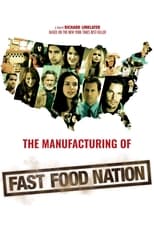 Poster de la película The Manufacturing of 'Fast Food Nation'