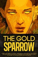 Poster de la película The Gold Sparrow