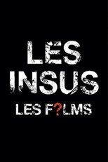 Poster de la película Les Insus - Les Films